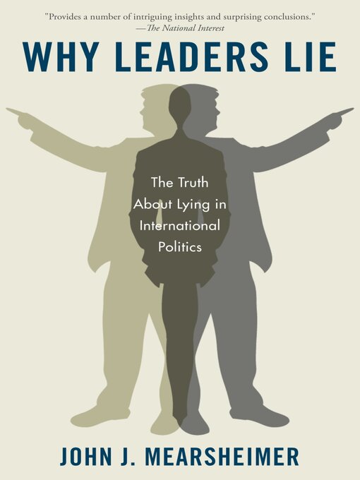 Title details for Why Leaders Lie by John J. Mearsheimer - Available